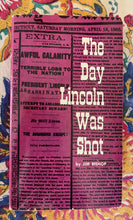 Load image into Gallery viewer, The Day Lincoln Was Shot
