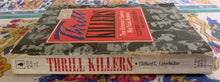 Load image into Gallery viewer, Thrill Killers: True Portrayals of America&#39;s Most Vicious Murderers
