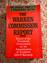 Load image into Gallery viewer, The Warren Commission Report: Report of the President&#39;s Commission on the Assassination of President John F. Kennedy
