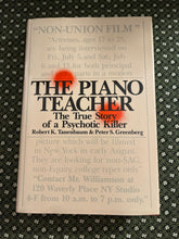 Load image into Gallery viewer, The Piano Teacher: The True Story of a Psychotic Killer
