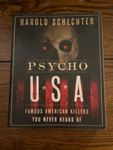 Load image into Gallery viewer, Psycho USA: Famous American Killers You Never Heard Of
