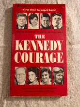 Load image into Gallery viewer, The Kennedy Courage
