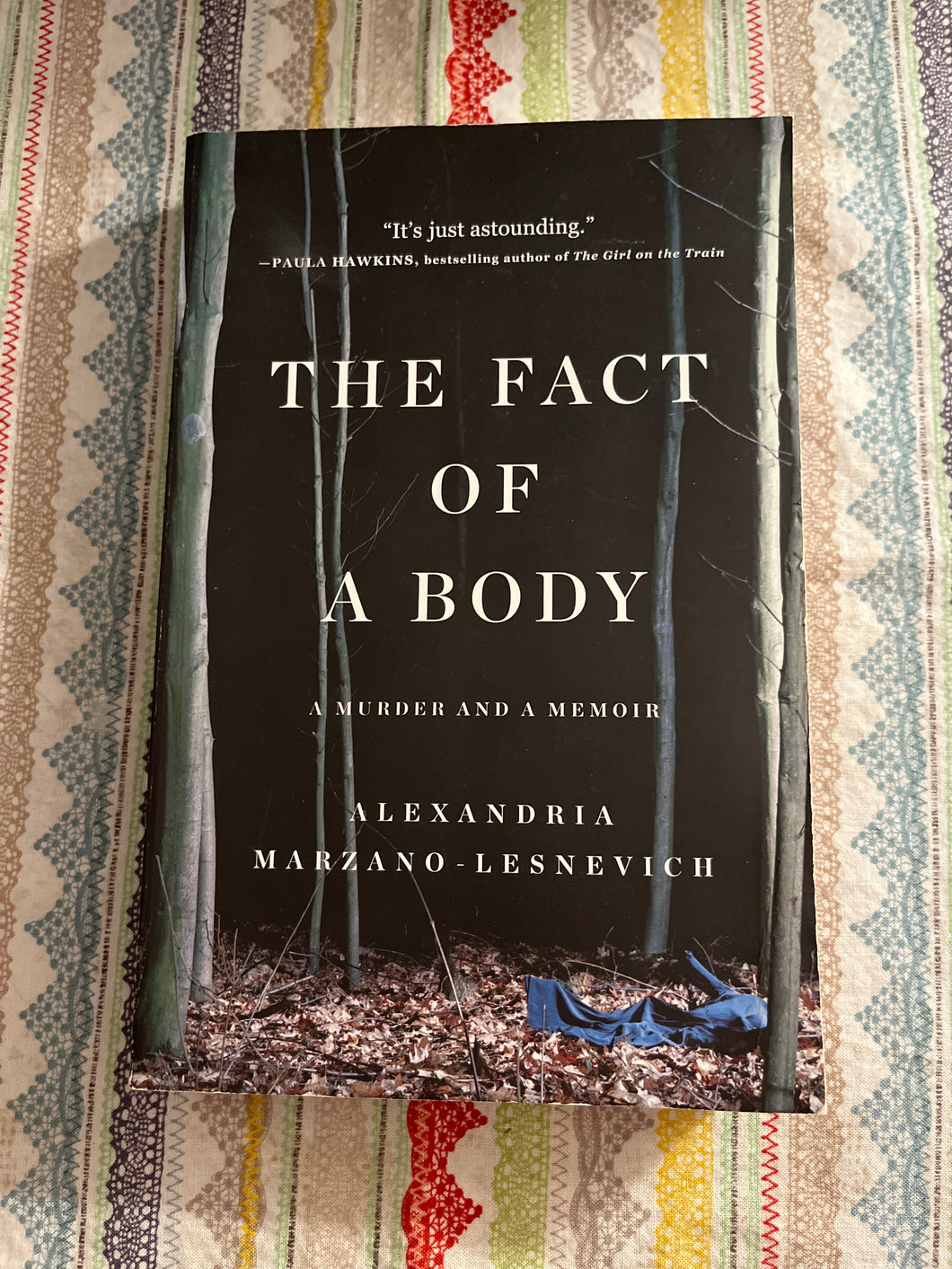 The Fact of a Body: A Murder and a Memoir