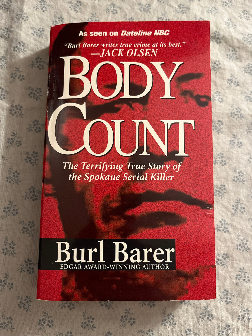 Body Count: The Terrifying True Story of the Spokane Serial Killer