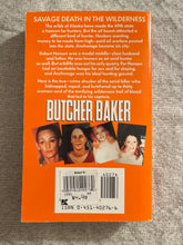 Load image into Gallery viewer, Butcher Baker: A True Account of a Serial Murderer
