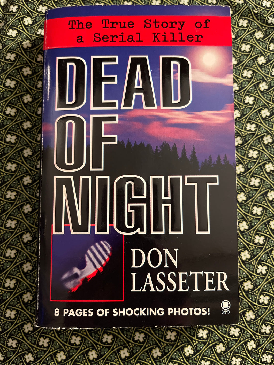 Dead Of Night: The True Story of a Serial Killer
