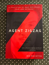 Load image into Gallery viewer, Agent Zigzag: A True Story of Nazi Espionage, Love, and Betrayal
