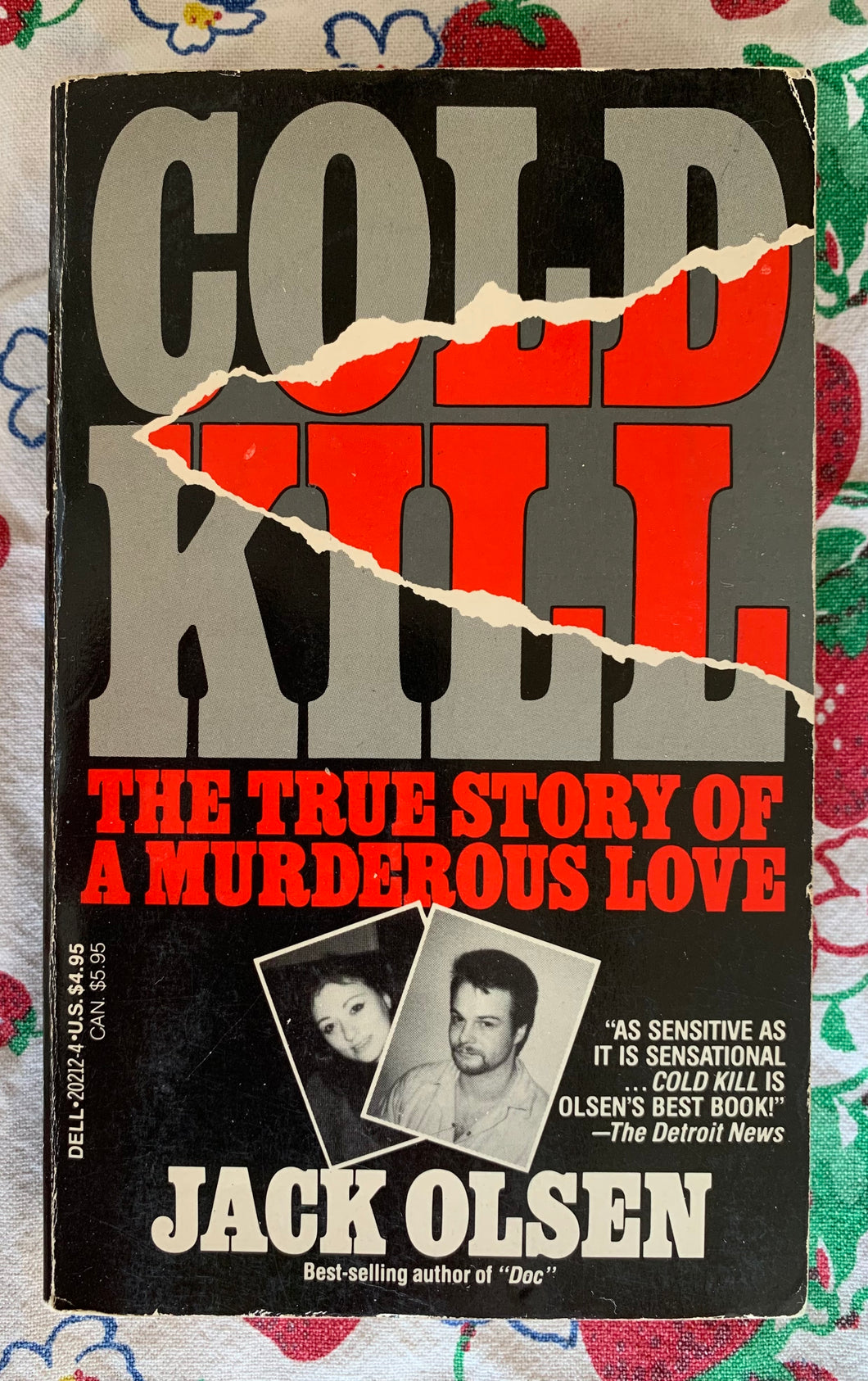 Cold Kill: The True Story of a Murderous Love