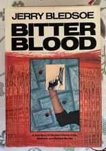 Load image into Gallery viewer, Bitter Blood: A True Story of Southern Family Pride, Madness, and Multiple Murder
