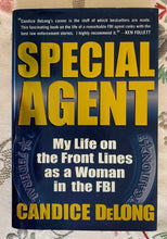 Load image into Gallery viewer, Special Agent: My Life on the Front Lines as a Woman in the FBI
