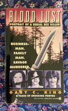 Load image into Gallery viewer, Blood Lust: Portrait Of A Serial Sex Killer
