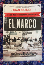 Load image into Gallery viewer, El Narco: Inside Mexico&#39;s Criminal Insurgency
