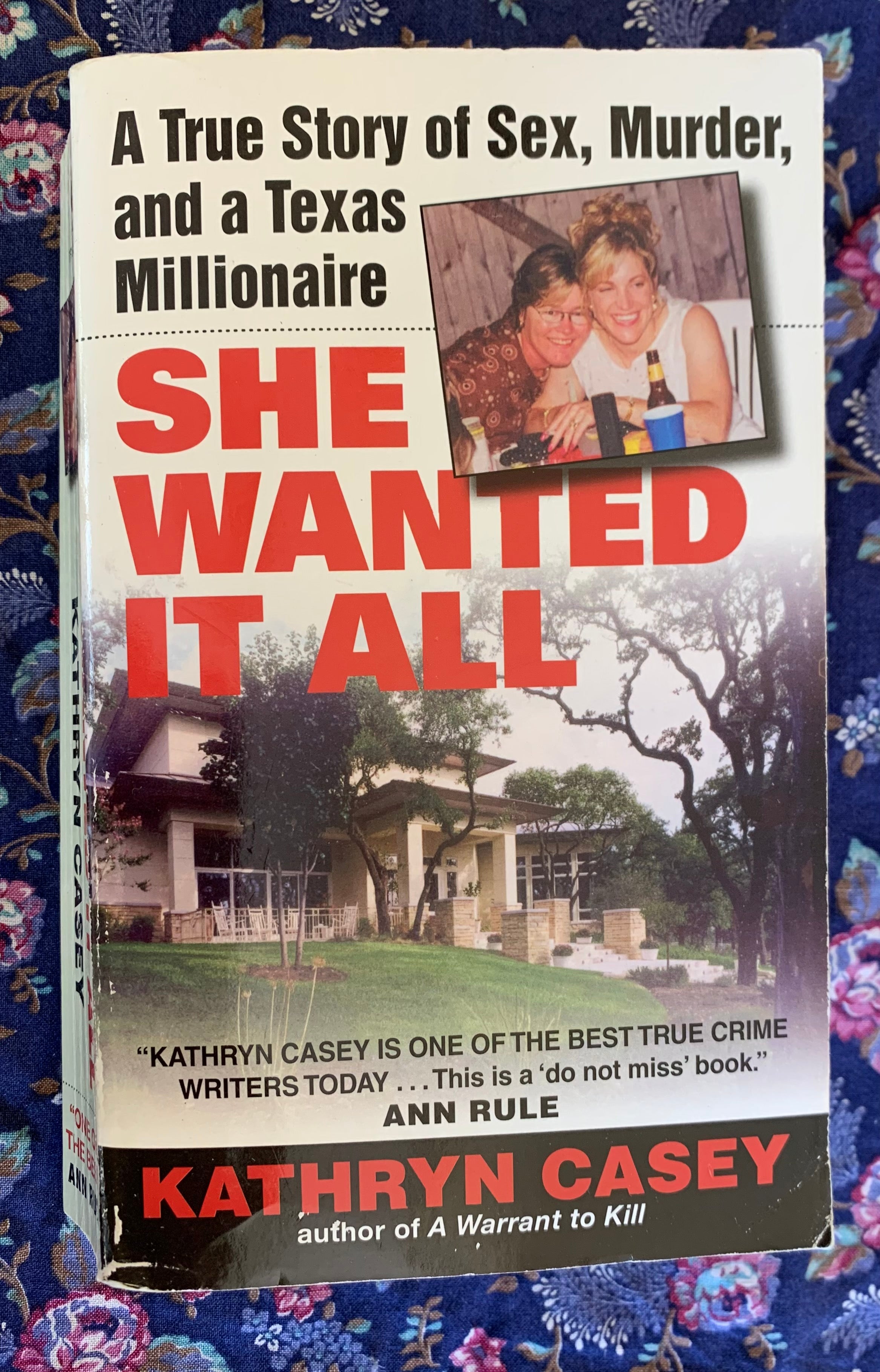 She Wanted It All: A True Story of Sex, Murder, and a Texas Millionair –  Exhibit B. Books