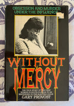 Load image into Gallery viewer, Without Mercy: The True Story Of The First Woman In South Florida To Be Sentenced To The Electric Chair
