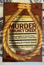 Load image into Gallery viewer, Murder in Muncy Creek: A True Account of the 1836 Trial, Conviction, and Hanging of John Earls
