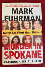 Load image into Gallery viewer, Murder In Spokane: Catching A Serial Killer
