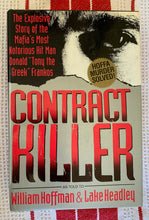 Load image into Gallery viewer, Contract Killer: The Explosive Story of the Mafia&#39;s Most Notorious Hit Man Donald &quot;Tony the Greek&quot; Frankos

