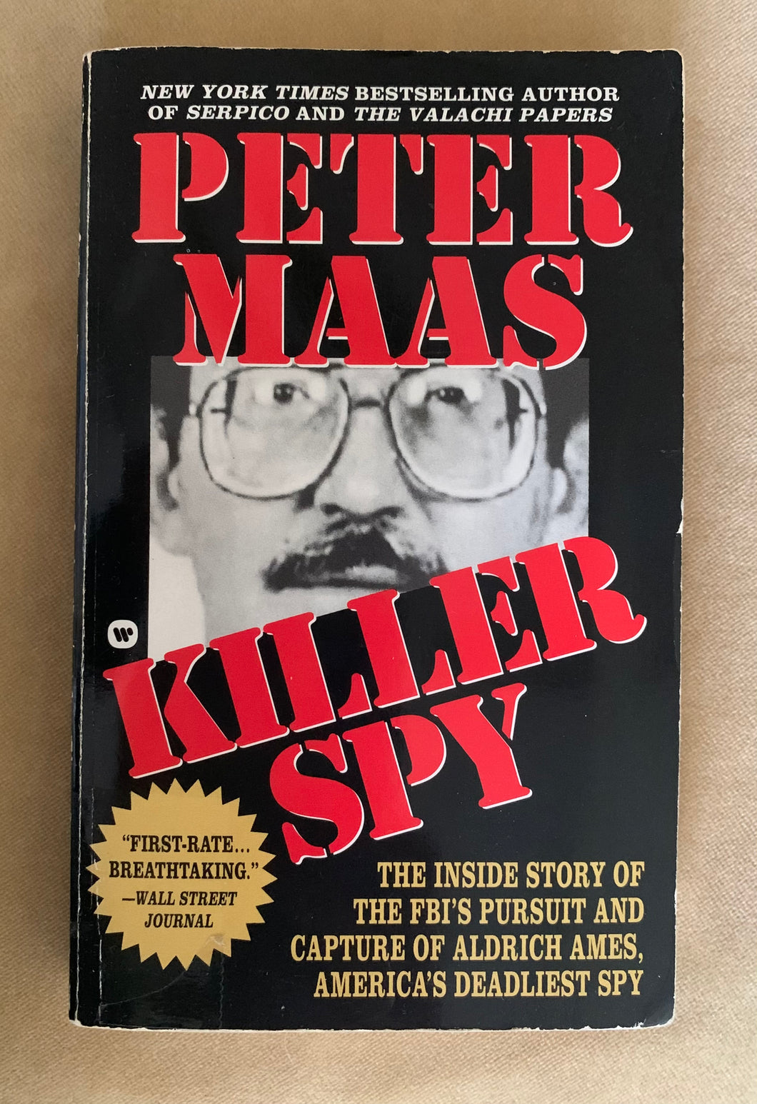 Killer Spy: The Inside Story Of The FBI's Pursuit And Capture Of Aldrich Ames, America's Deadliest Spy