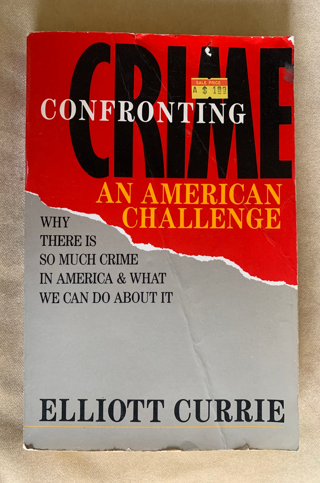 Confronting Crime: An American Challenge