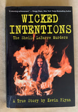 Load image into Gallery viewer, Wicked Intentions: The Sheila LaBarre Murders
