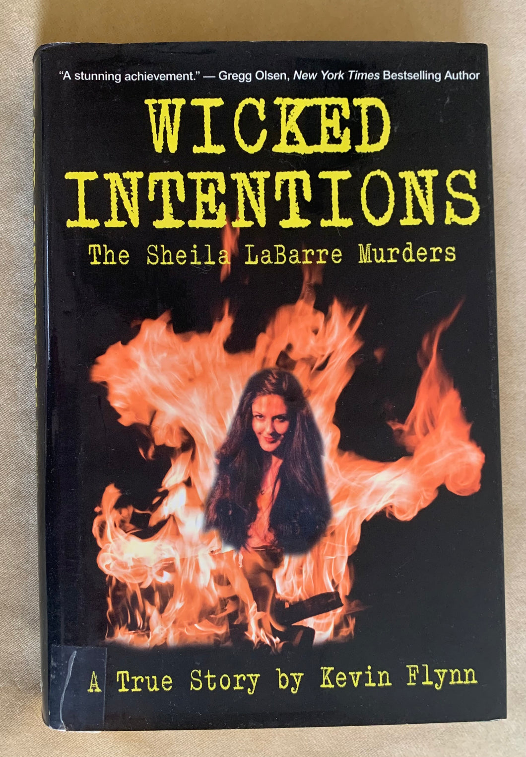 Wicked Intentions: The Sheila LaBarre Murders