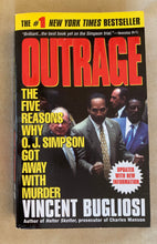 Load image into Gallery viewer, Outrage: The Five Reasons Why O.J. Simpson Got Away With Murder
