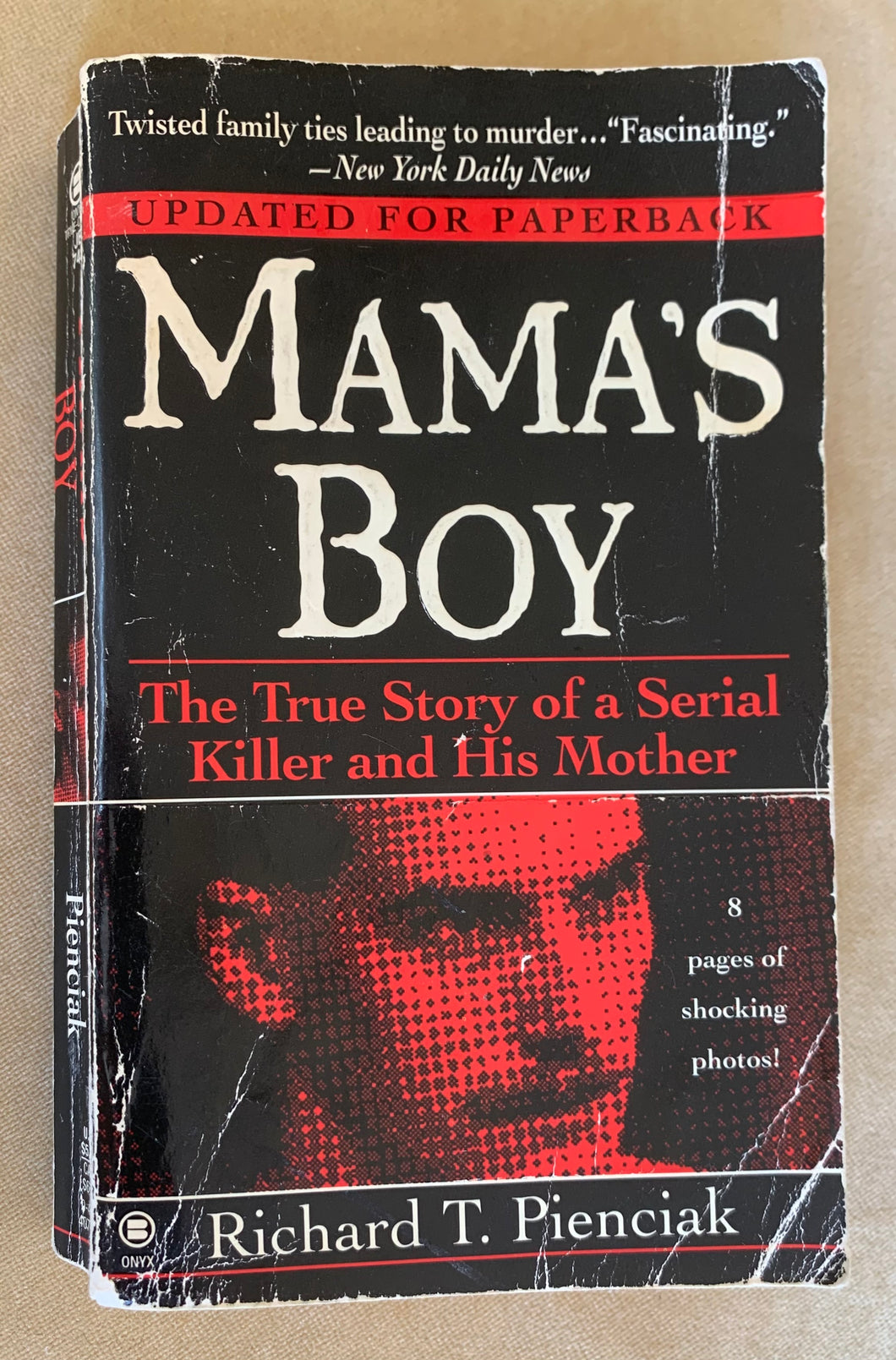 Mama's Boy: The True Story of a Serial Killer and His Mother