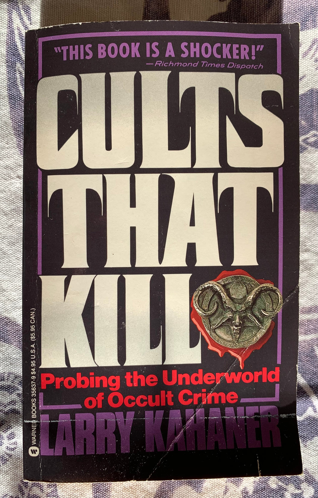 Cults That Kill: Probing the Underworld of Occult Crime