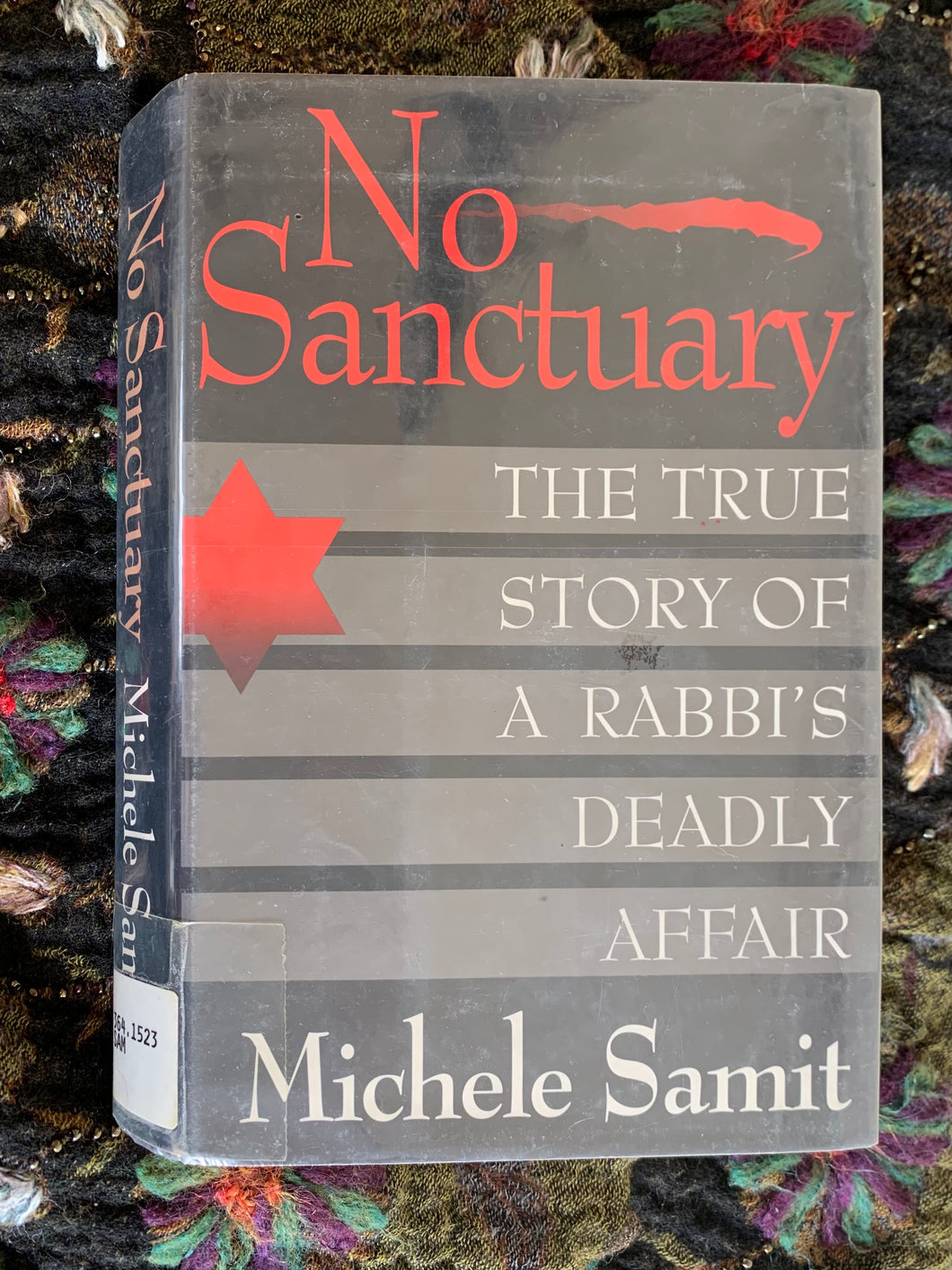 No Sanctuary: The True Story of a Rabbi's Deadly Affair