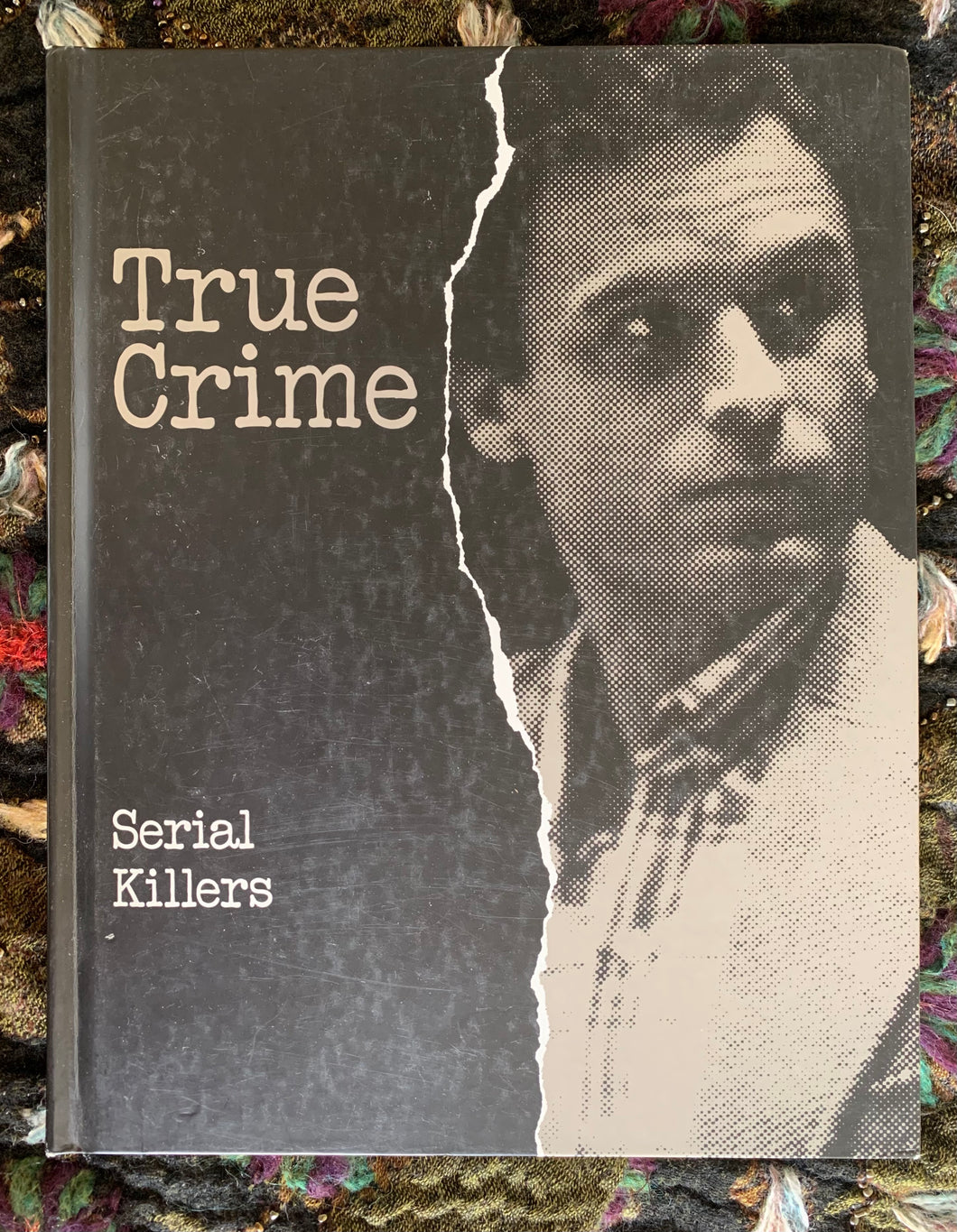 Time-Life True Crime: Serial Killers