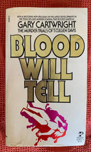 Load image into Gallery viewer, Blood Will Tell: The Murder Trials of T. Cullen Davis

