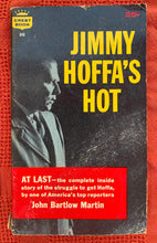 Load image into Gallery viewer, Jimmy Hoffa&#39;s Hot
