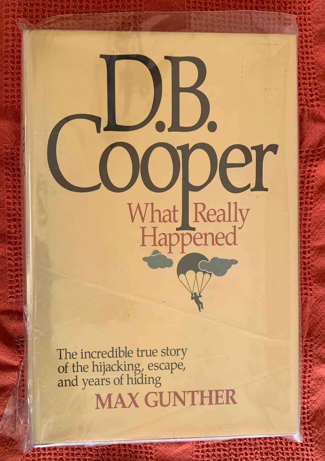 D.B. Cooper: What Really Happened