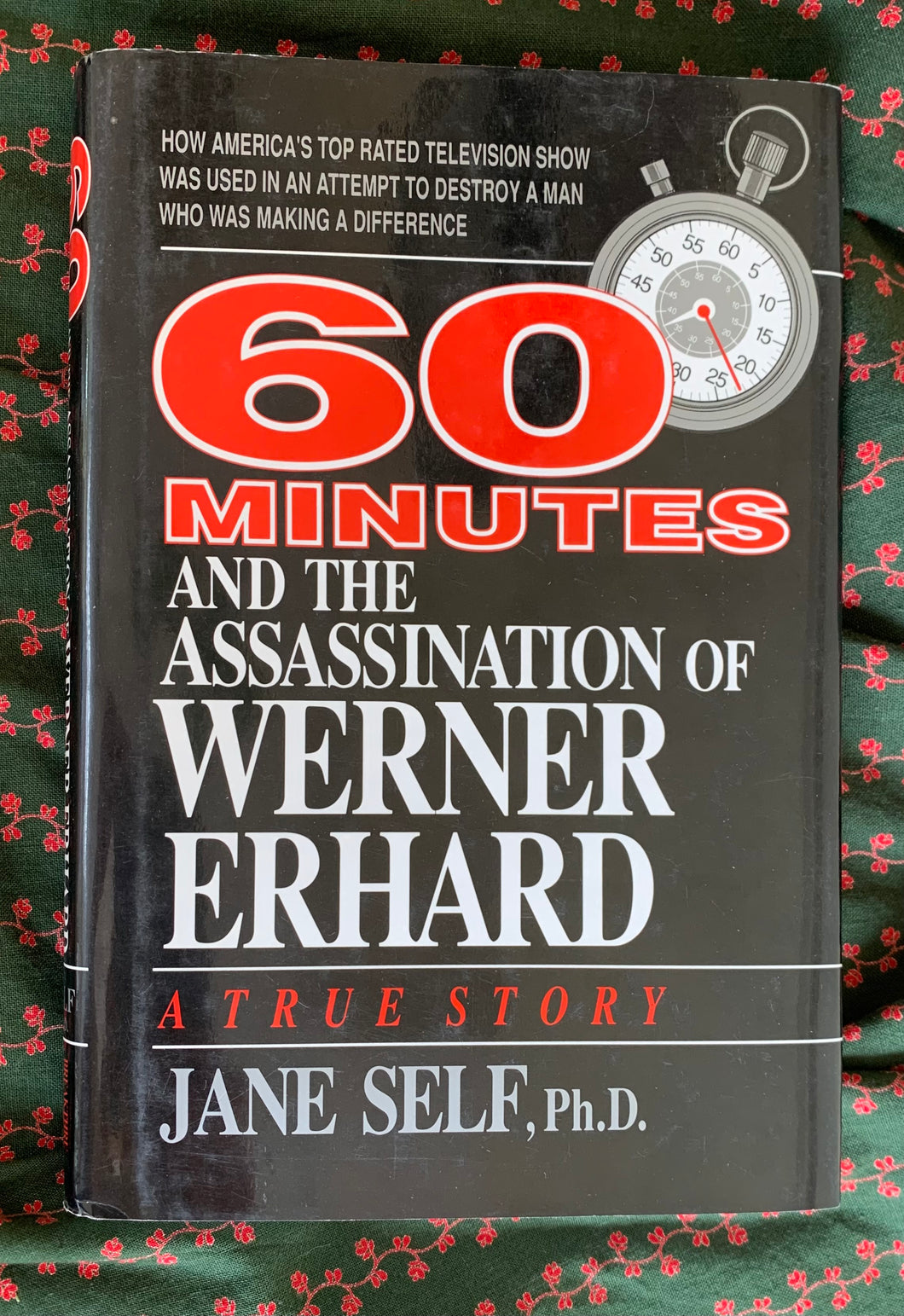 60 Minutes and the Assassination of Werner Erhard: A True Story
