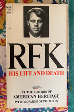 Load image into Gallery viewer, RFK: His Life And Death
