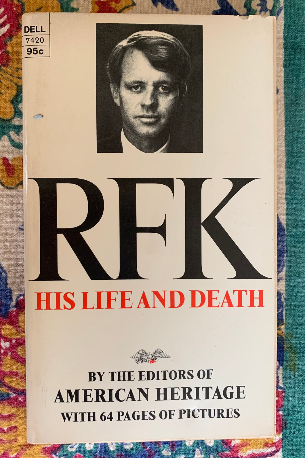 RFK: His Life And Death