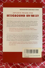 Load image into Gallery viewer, Battleground New York City: Countering Spies, Saboteurs, And Terrorists Since 1861
