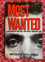 Load image into Gallery viewer, Most Wanted: A History of the FBI&#39;s Ten Most Wanted List
