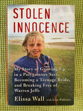 Load image into Gallery viewer, Stolen Innocence: My Story of Growing Up In a Polygamous Sect, Becoming a Teenage Bride, and Breaking Free of Warren Jeffs
