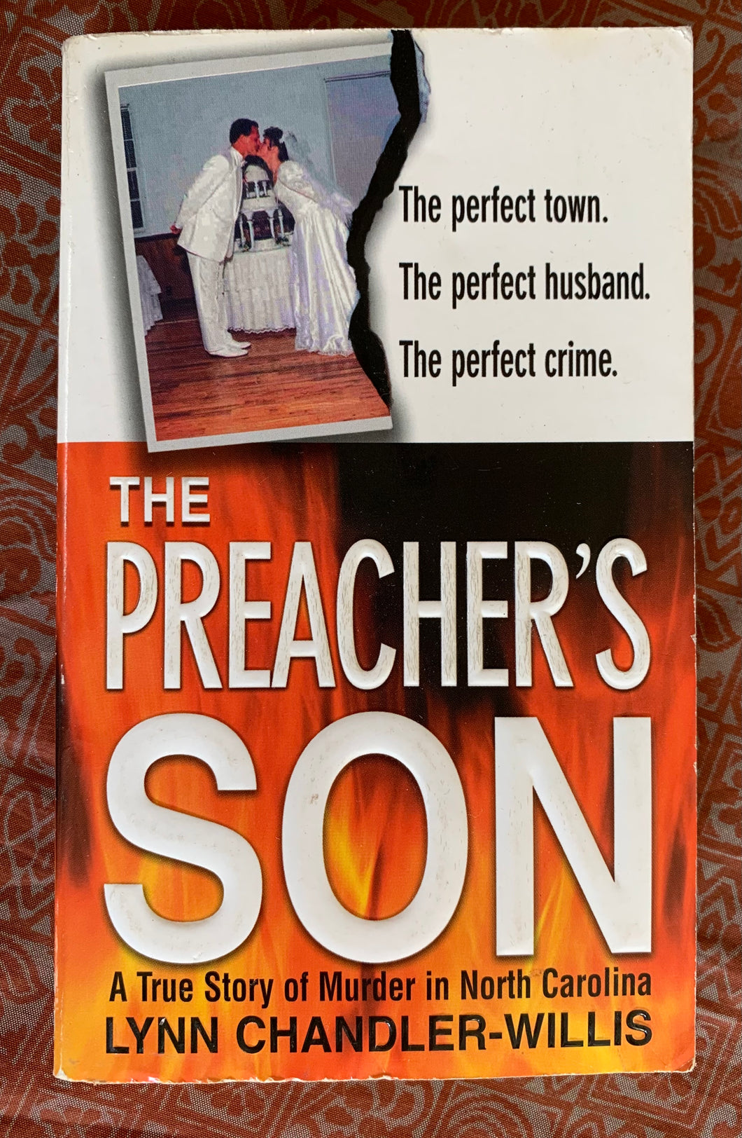 The Preacher's Son: A True Story of Murder in North Carolina