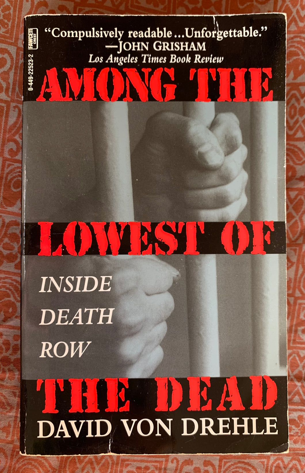 Among The Lowest Of The Dead: Inside Death Row