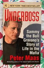 Load image into Gallery viewer, Underboss: Sammy the Bull Gravano&#39;s Story of Life in the Mafia
