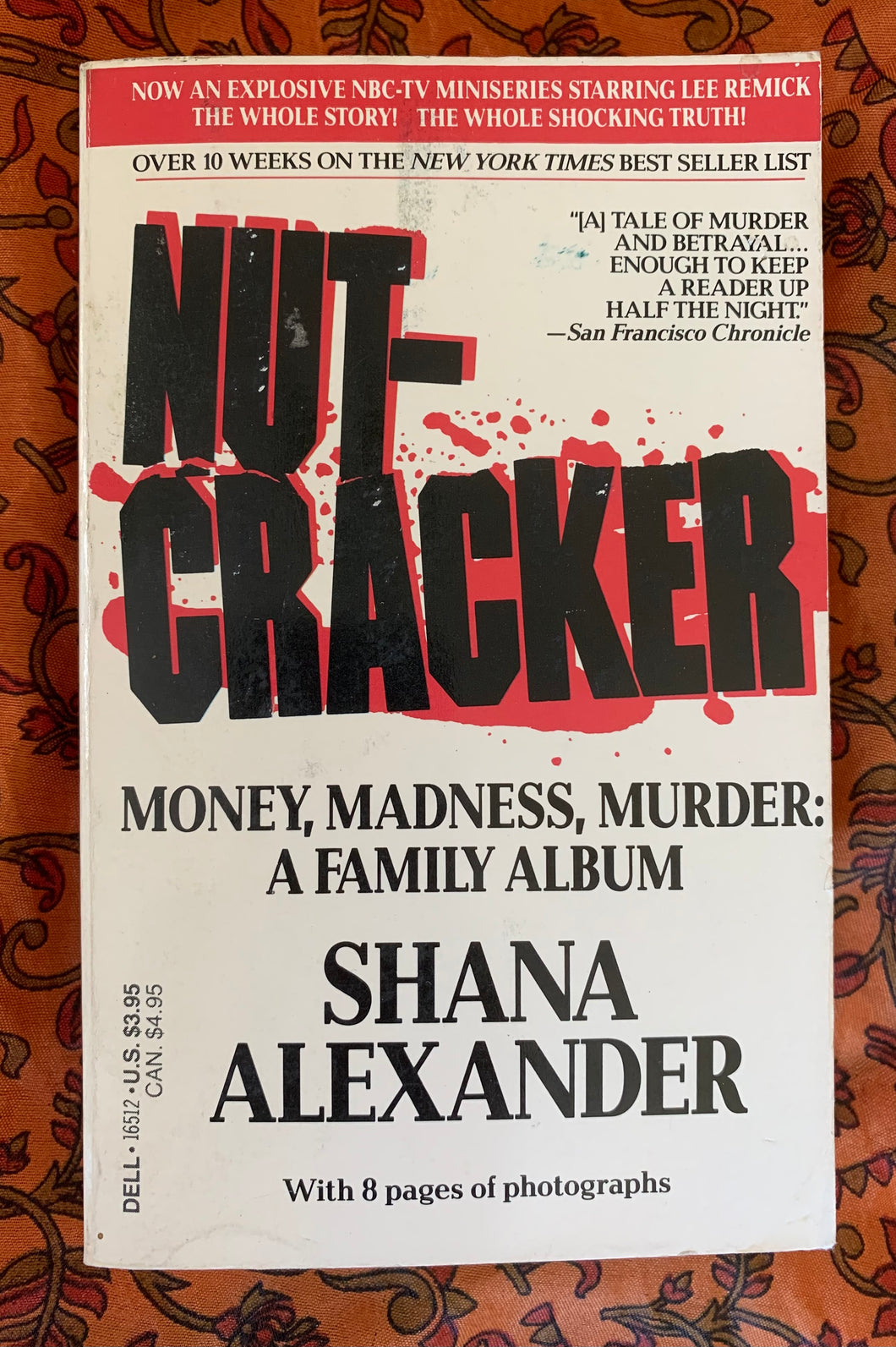 Nutcracker: Money, Madness, Murder: A Family Album