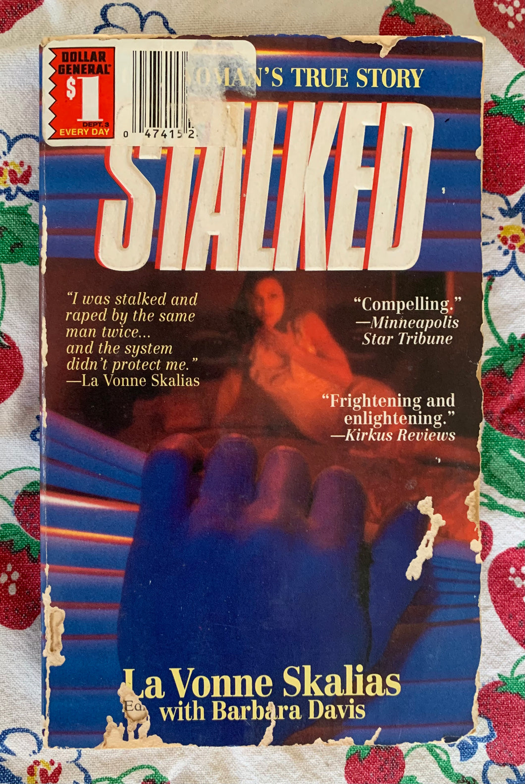 Stalked: A True Story
