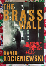 Load image into Gallery viewer, The Brass Wall: The Betrayal of Undercover Detective #4126
