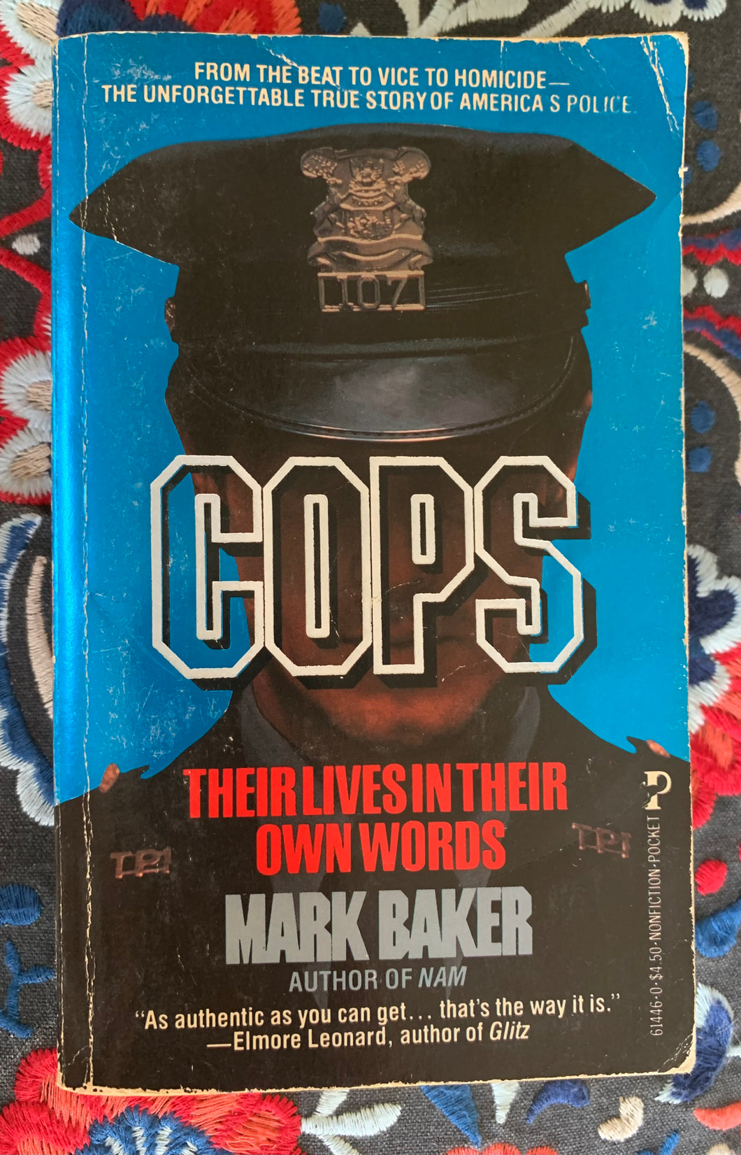 Cops: Their Lives In Their Own Words