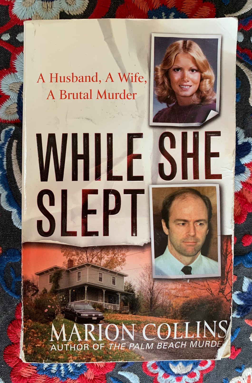 While She Slept: A Husband, A Wife, A Brutal Murder