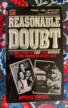 Load image into Gallery viewer, Reasonable Doubt: A True Story of Lust and Murder in the American Heartland

