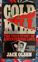 Load image into Gallery viewer, Cold Kill: The True Story of a Murderous Love
