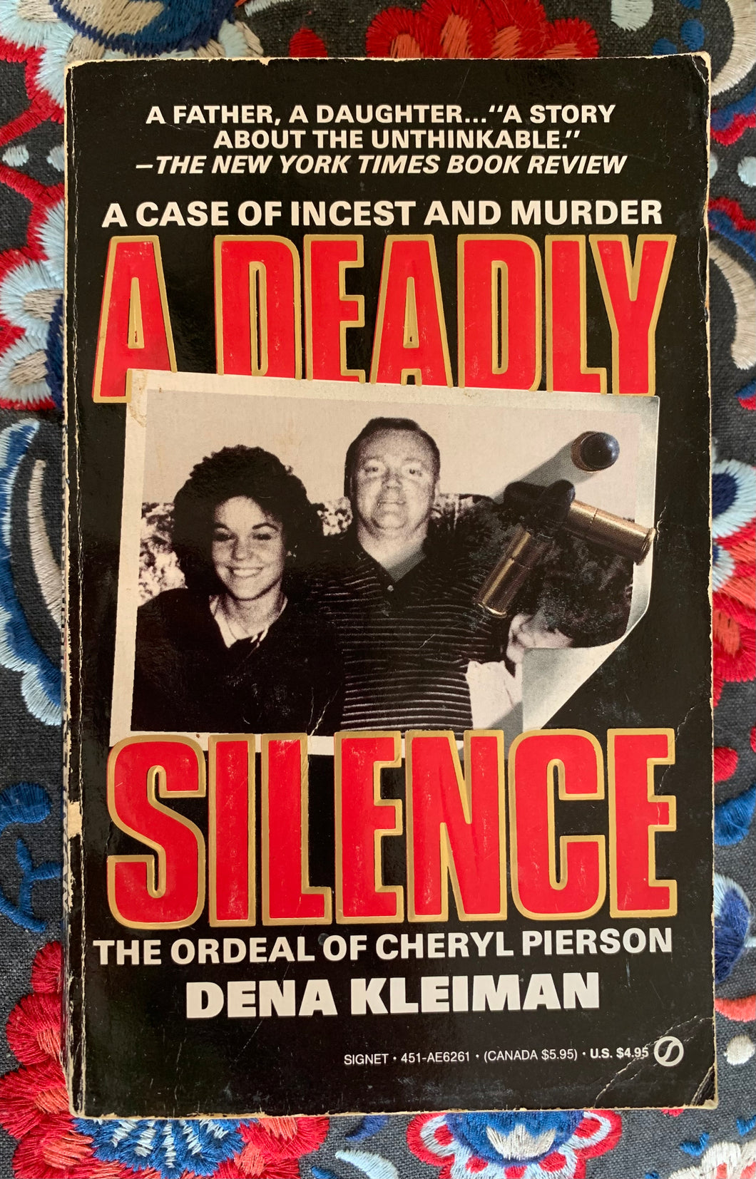 A Deadly Silence: The Ordeal Of Cheryl Pierson